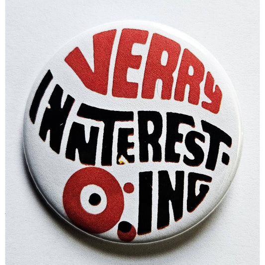 Verry Innteresting Small Pinback Button | 1.25" Diameter