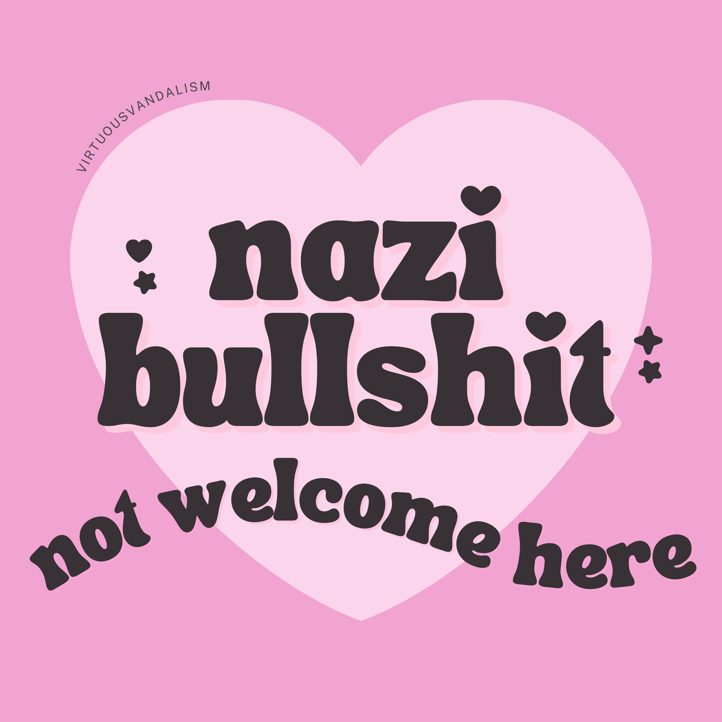 Virtuous Vandalism “Nazi Bullshit Not Welcome Here” Sticky Notes 3" x 3" Pack of 50 | Combat and Cover Offensive Public Messages with Adhesive Protest Notes