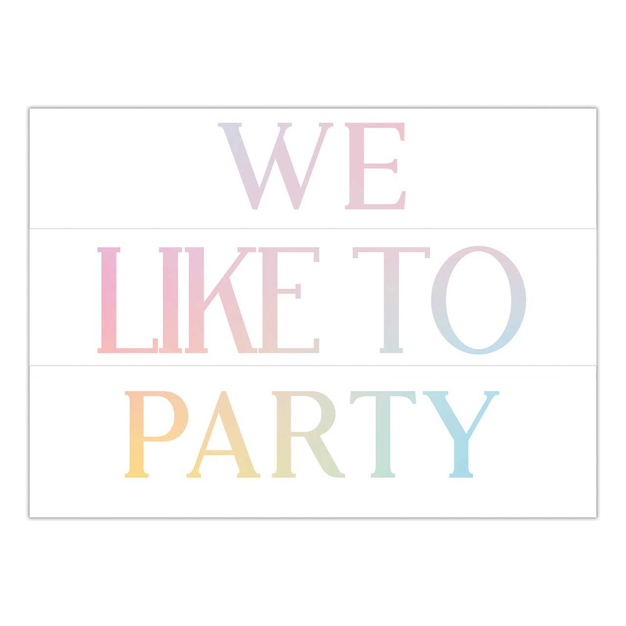 Text 'WE LIKE TO PARTY' in pastel colors on a white background