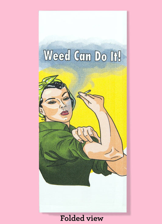 Weed Can Do It Dishtowel | Rosie the Riveter Cotton Kitchen Hand Tea Dishcloth