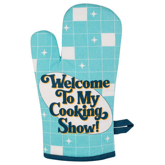 Welcome To My Cooking Show Oven Mitt | Insulated Cotton Pot Holder | BlueQ at GetBullish