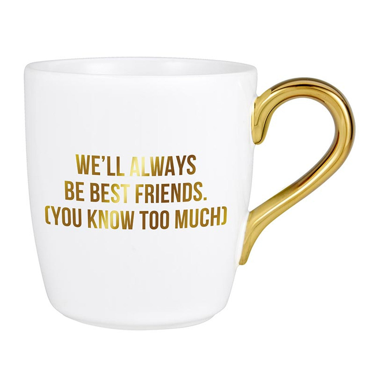 We'll Always Be Best Friends Mug — Bulk Lot of 6 (Gifting, Events & Resale)-Creative Brands-The Bullish Store