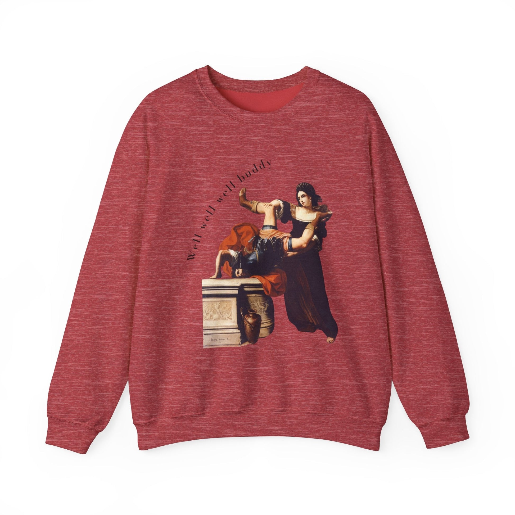 Well Well Well Buddy Timoclea Kills the Captain of Alexander the Great Unisex Heavy Blend™ Crewneck Sweatshirt (Sizes S-5X)