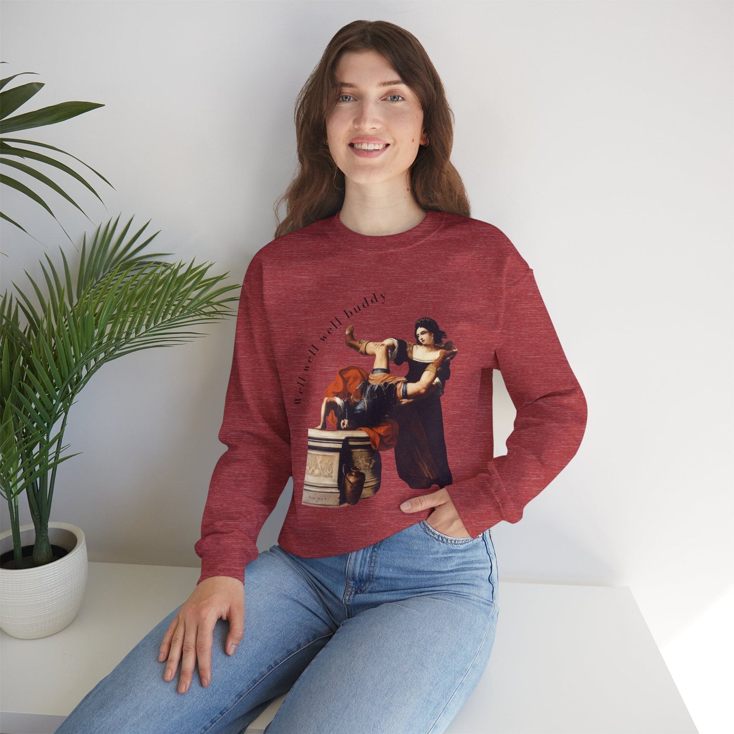 Well Well Well Buddy Timoclea Kills the Captain of Alexander the Great Unisex Heavy Blend™ Crewneck Sweatshirt (Sizes S-5X)