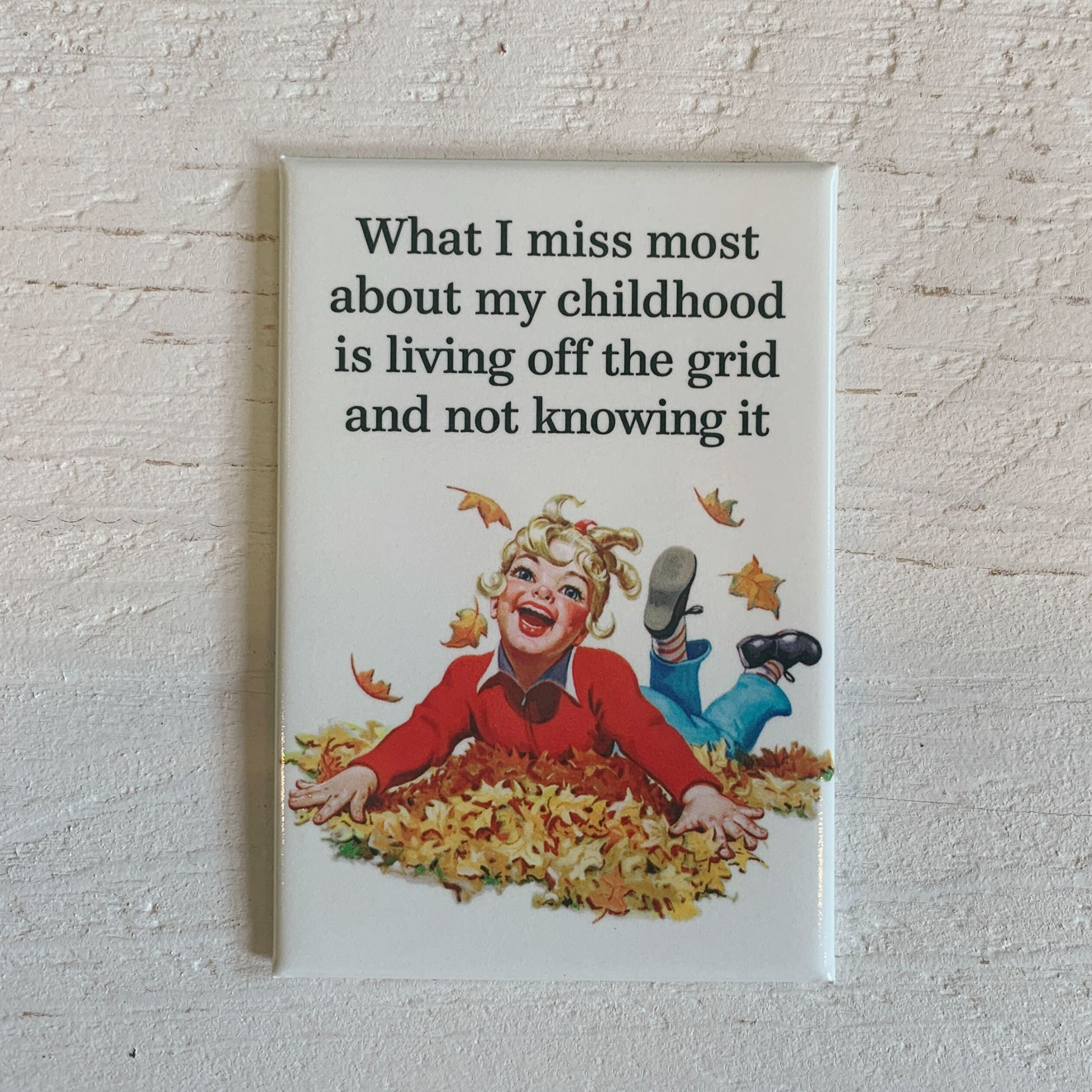 What I Miss Most About My Childhood Refrigerator Magnet | Happy Child Rectangular Fridge Decor | 3" x 2"