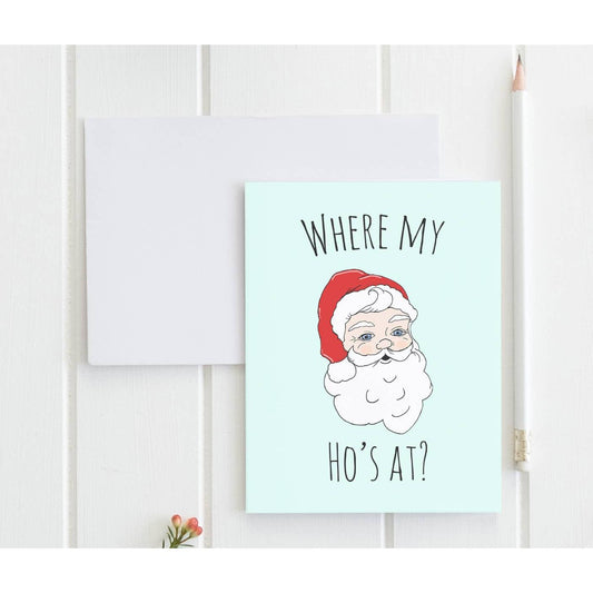 Where My Ho's At Funny Christmas Card-Moonlight Makers-The Bullish Store