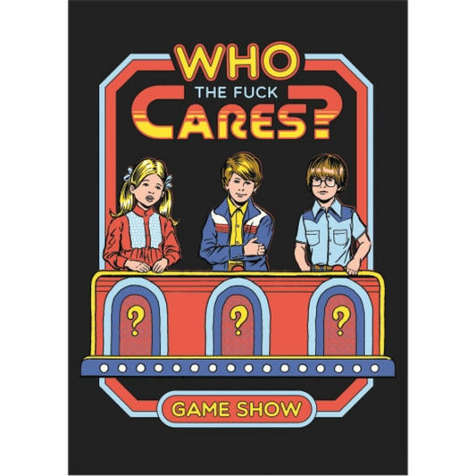 Who The Fuck Cares Magnet | '80s Children's Book Style Satirical Art by Steven Rhodes | 2.5" X 3.5"-Ephemera-The Bullish Store