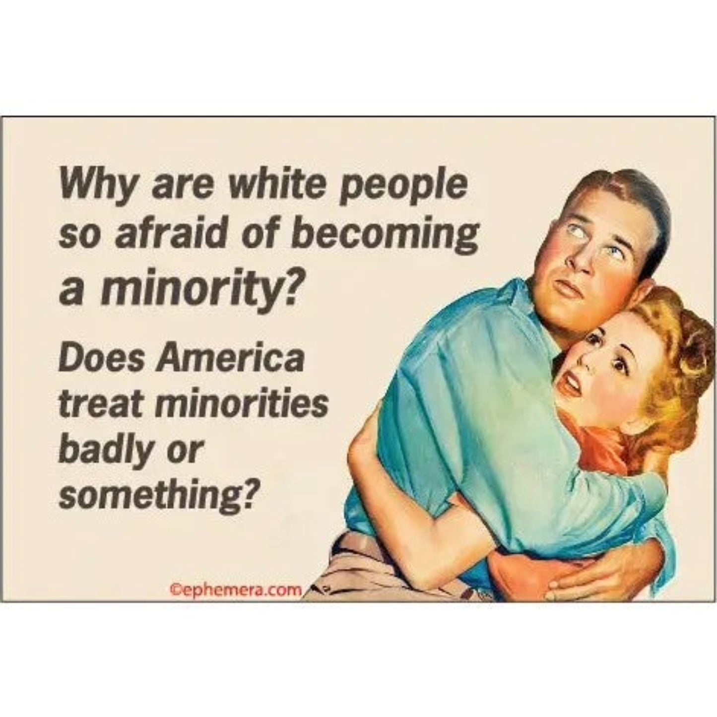 Why Are White People So Afraid of Becoming A Minority? Rectangular Magnet | Refrigerator Magnetic Surface Decor-Ephemera-The Bullish Store
