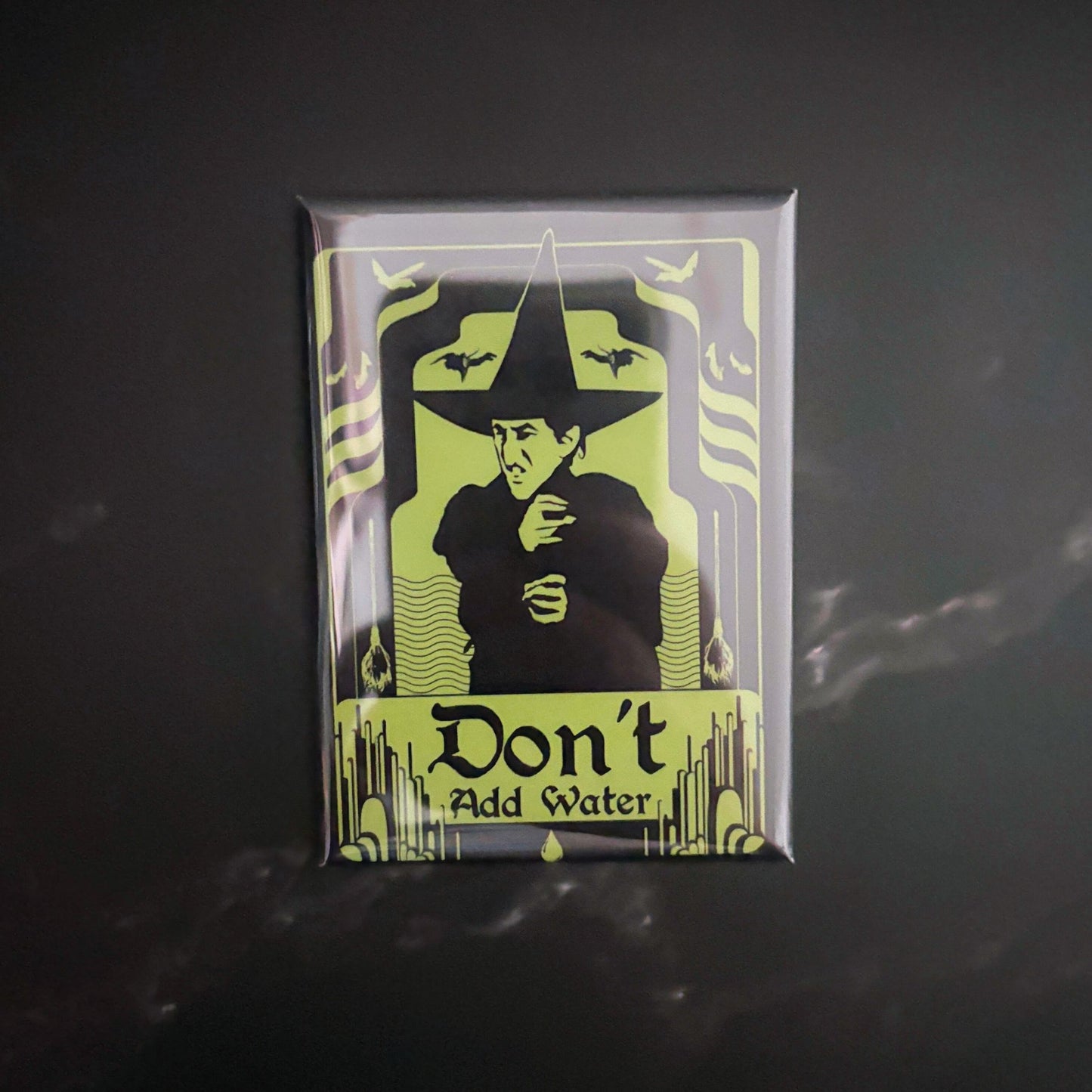Wicked Witch “Don’t Add Water” Magnet | The Wizard of Oz Kitchen Decor Funny Fridge Magnet