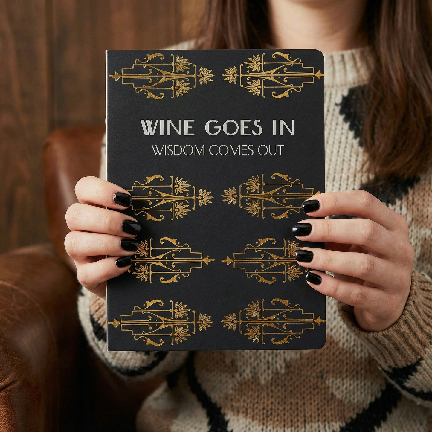 Wine Goes In Wisdom Comes Out Wine Tasting Double-sided Journal | 160 Lined Pages