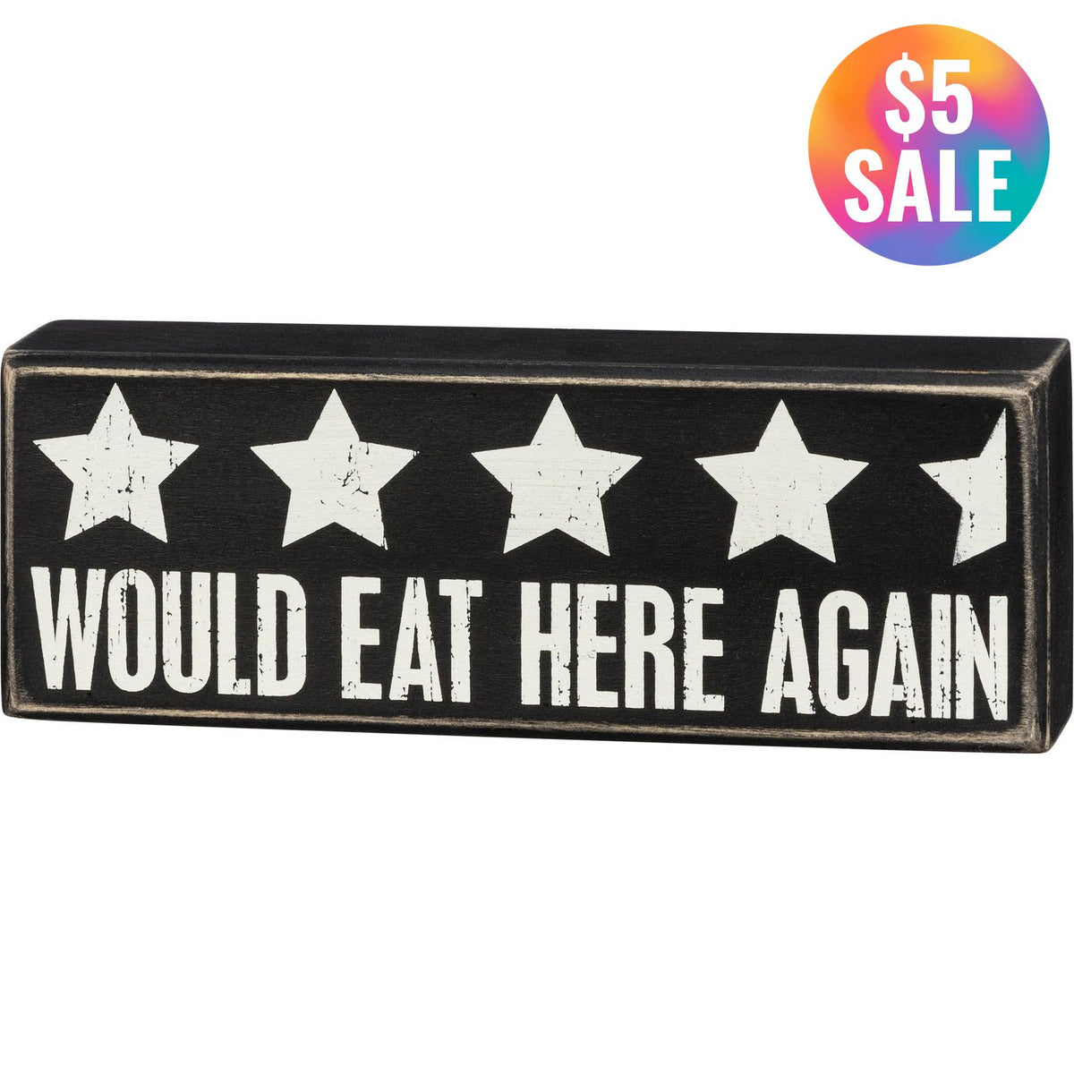 Would Eat Here Again 4.5 Stars Wooden Box Sign | 9" x 3.25"