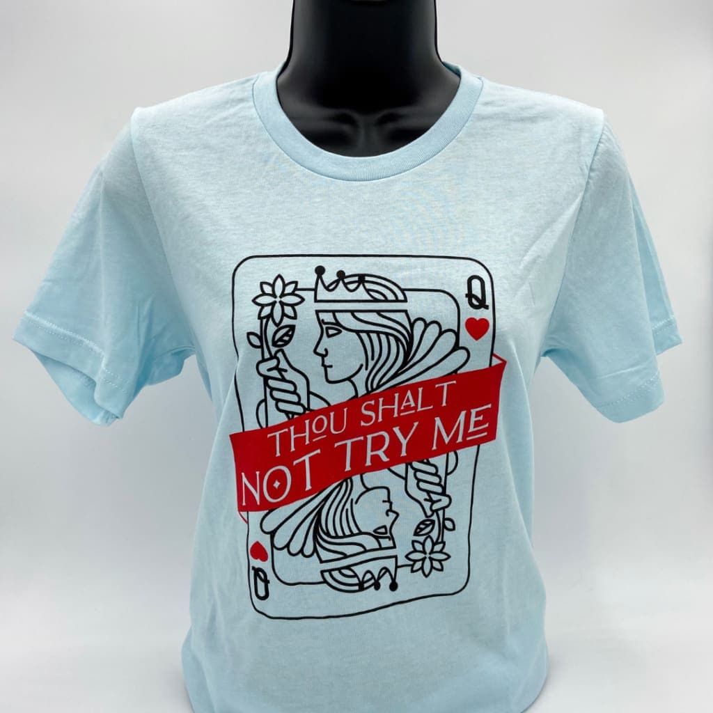XS-3X Thou Shalt Not Try Me Unisex T-Shirt in Heather Ice Blue Size Small-3XL