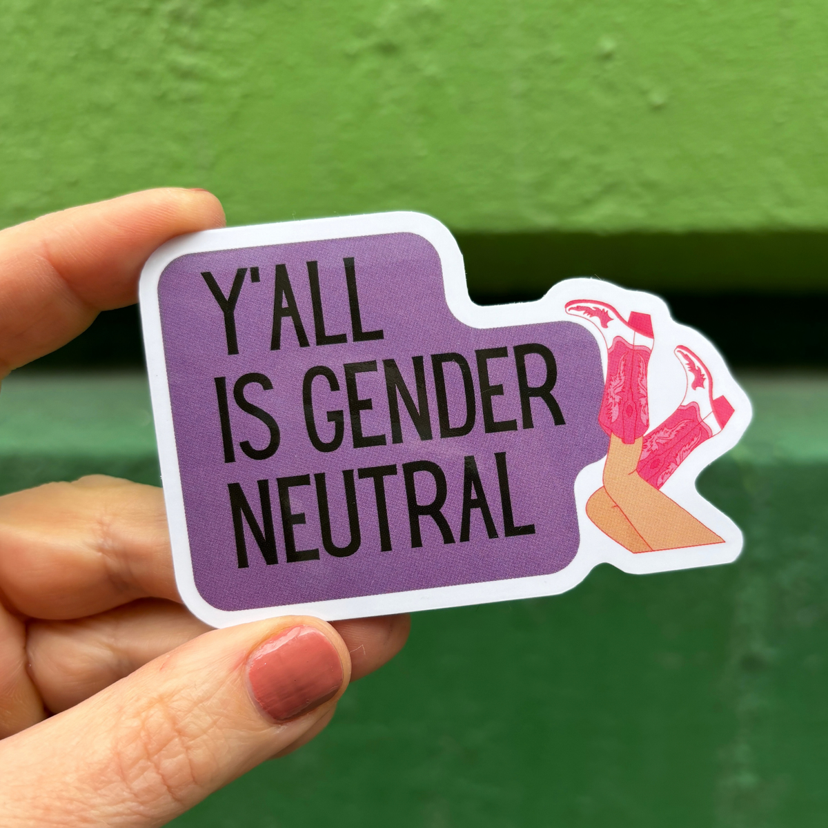 Y'all Is Gender Neutral Vinyl Die Cut Sticker