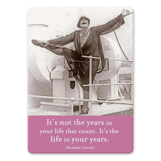 Years In Your Life Magnet | Abraham Lincoln Inspirational Fridge Magnet | Small Gift or Card Insert