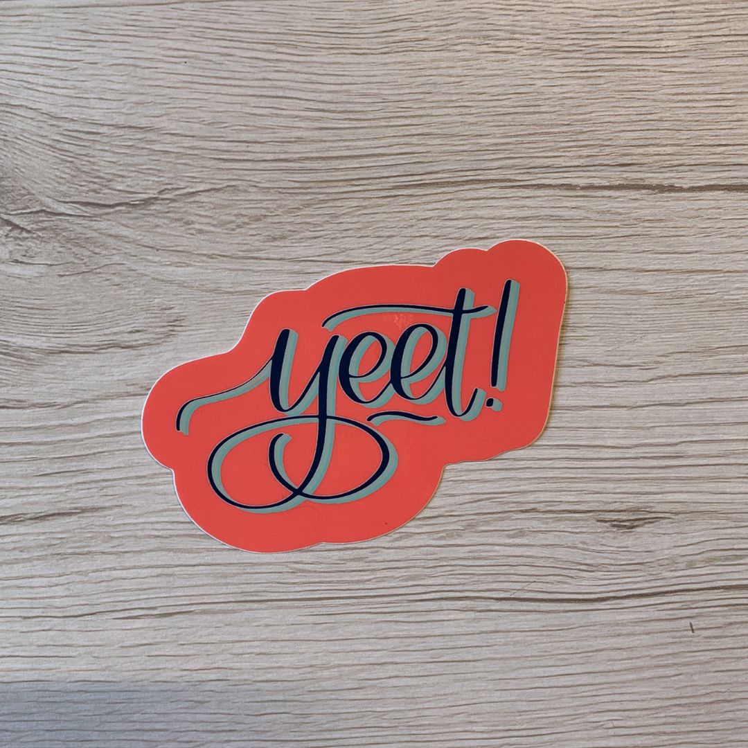 Yeet! Vinyl Waterproof Funny Sticker | Glossy Decal