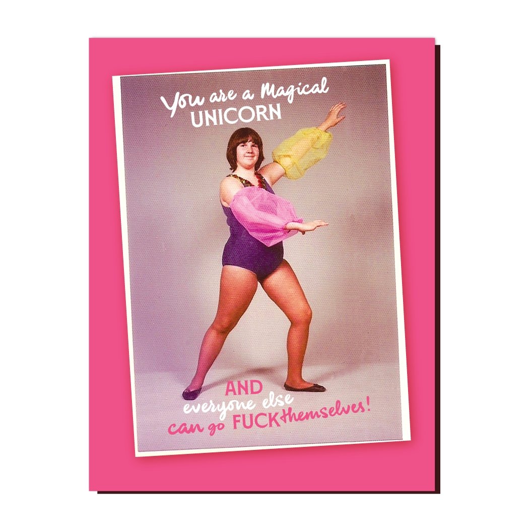 You Are A Magical Unicorn Greeting Card