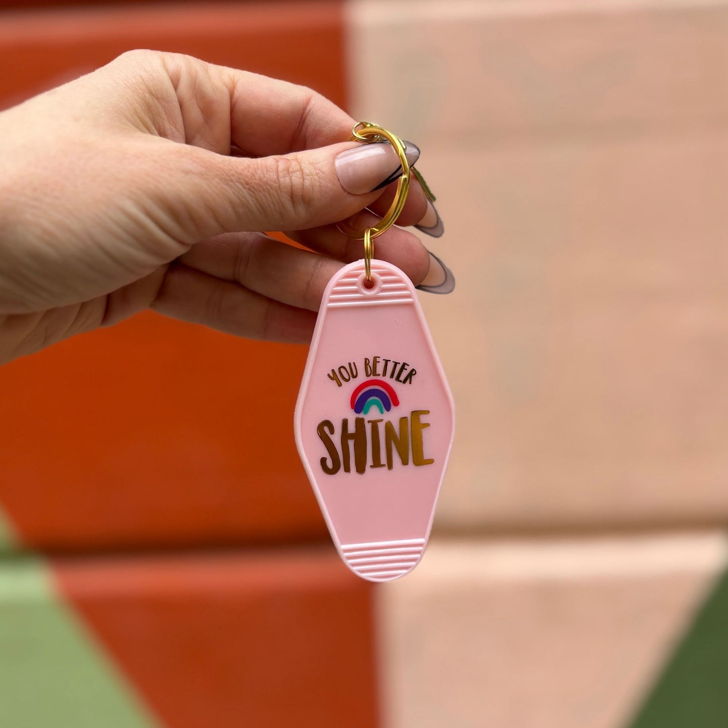 You Better Shine Rainbow Pink Motel Key Tag | Acrylic with Gold Accents