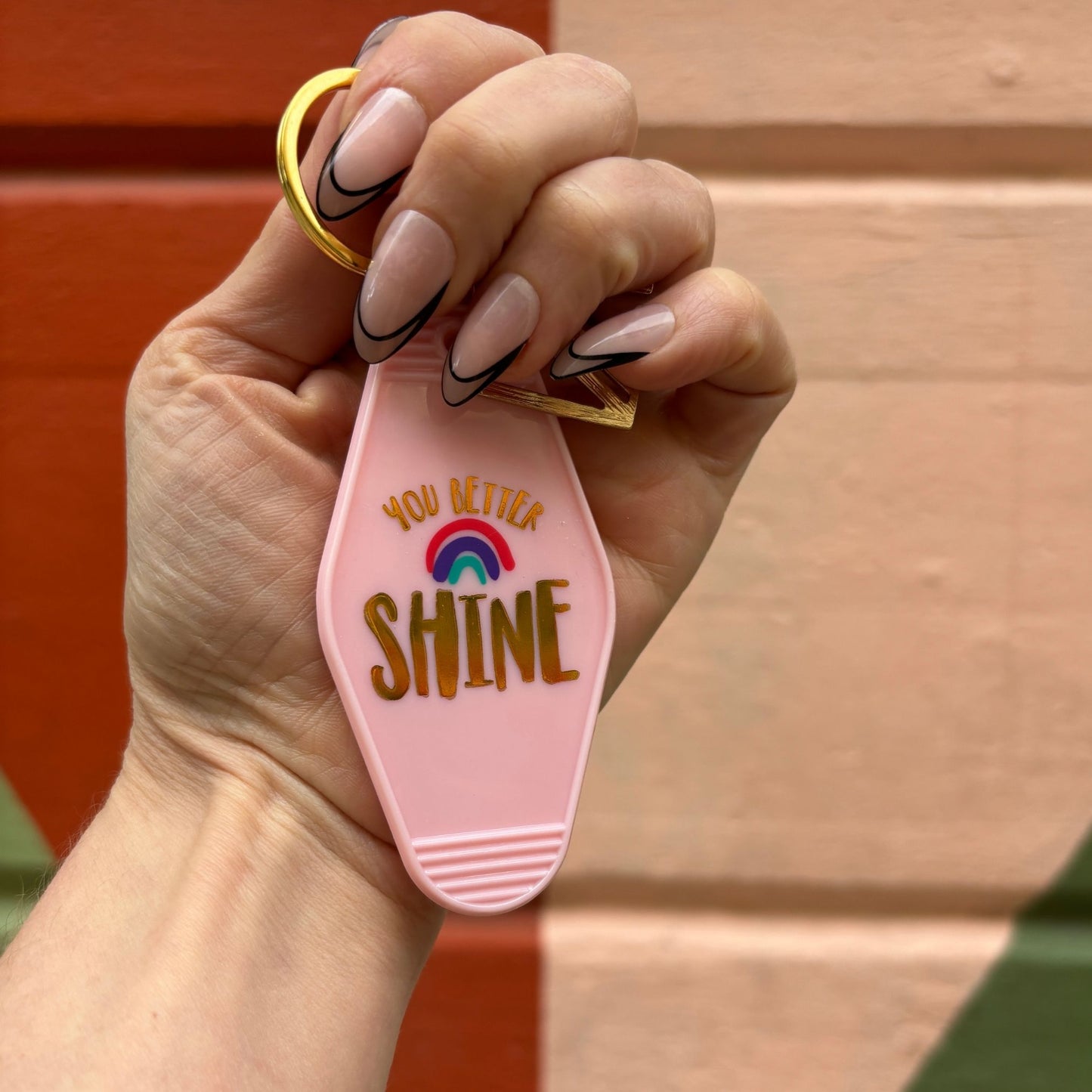 You Better Shine Rainbow Pink Motel Key Tag | Acrylic with Gold Accents