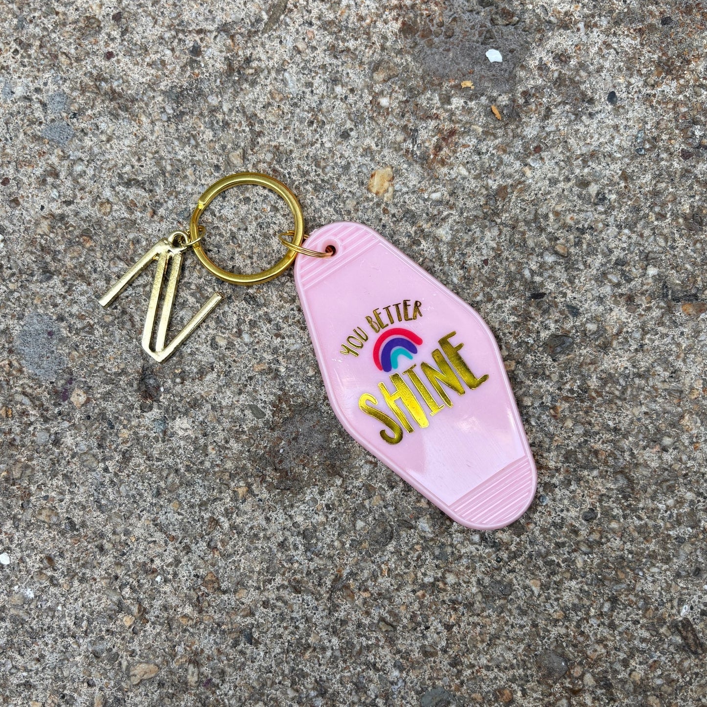 You Better Shine Rainbow Pink Motel Key Tag | Acrylic with Gold Accents