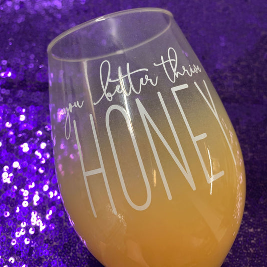 You Better Thrive Honey Wine Glass in Yellow Ombre | Stemless Wine Glass | 20oz