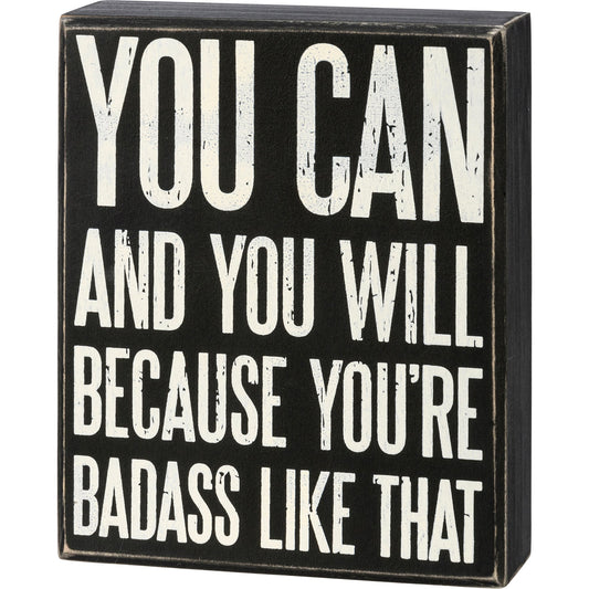 You Can And You Will Box Sign | Black and White Desk Wall Display | 5" x 6"