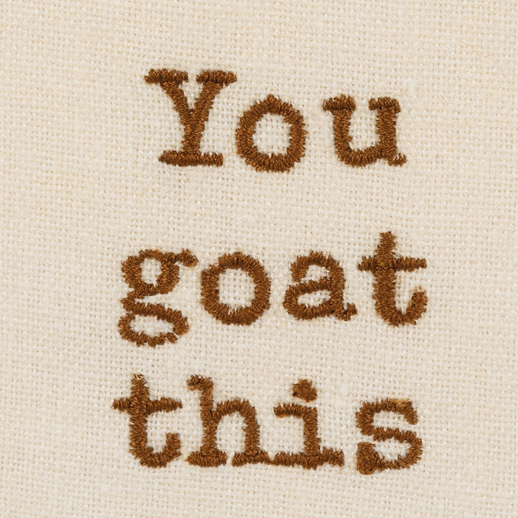 You Goat This Dish Cloth Towel | Cotten Linen Novelty Tea Towel | Cute Kitchen Hand Towel | 18" x 28"