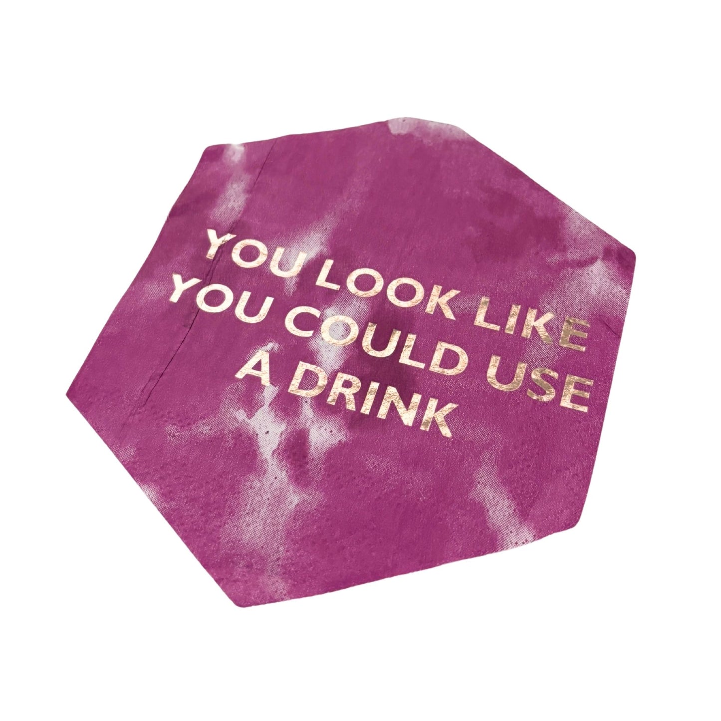 You Look Like You Could Use A Drink Die-Cut Party/Beverage/Cocktail Napkins