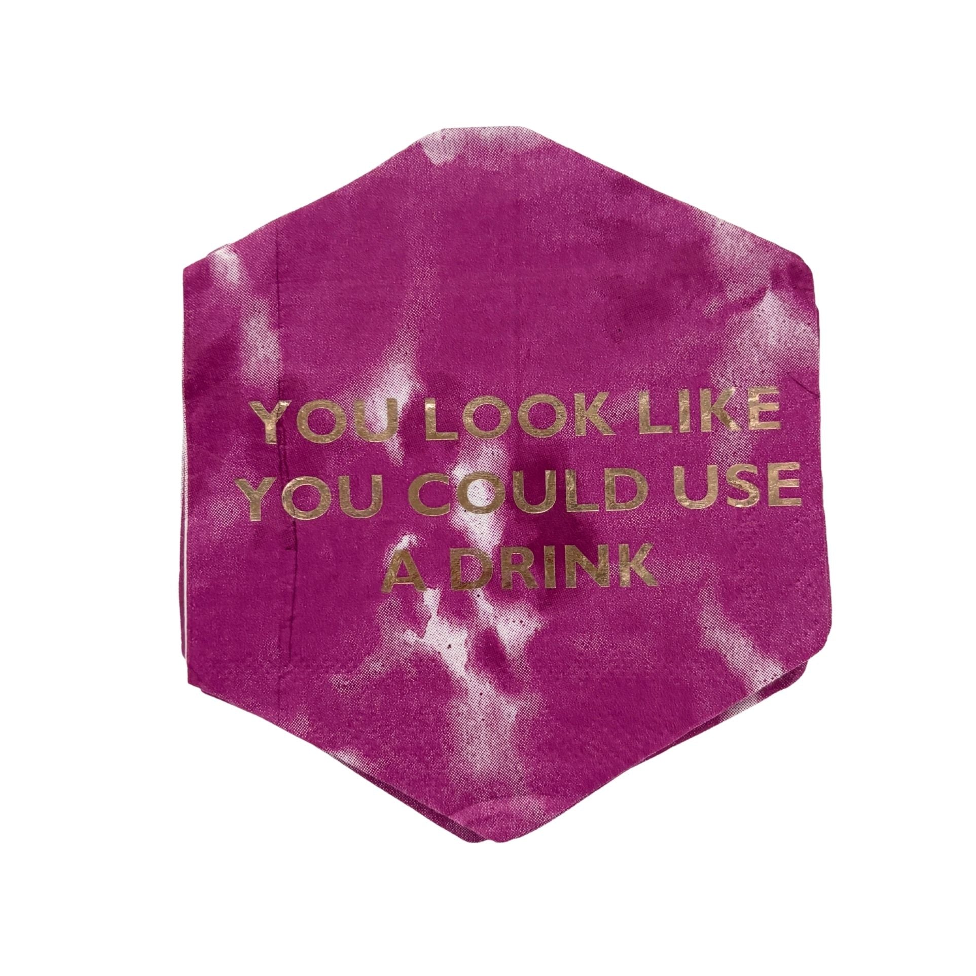 You Look Like You Could Use A Drink Die-Cut Party/Beverage/Cocktail Napkins