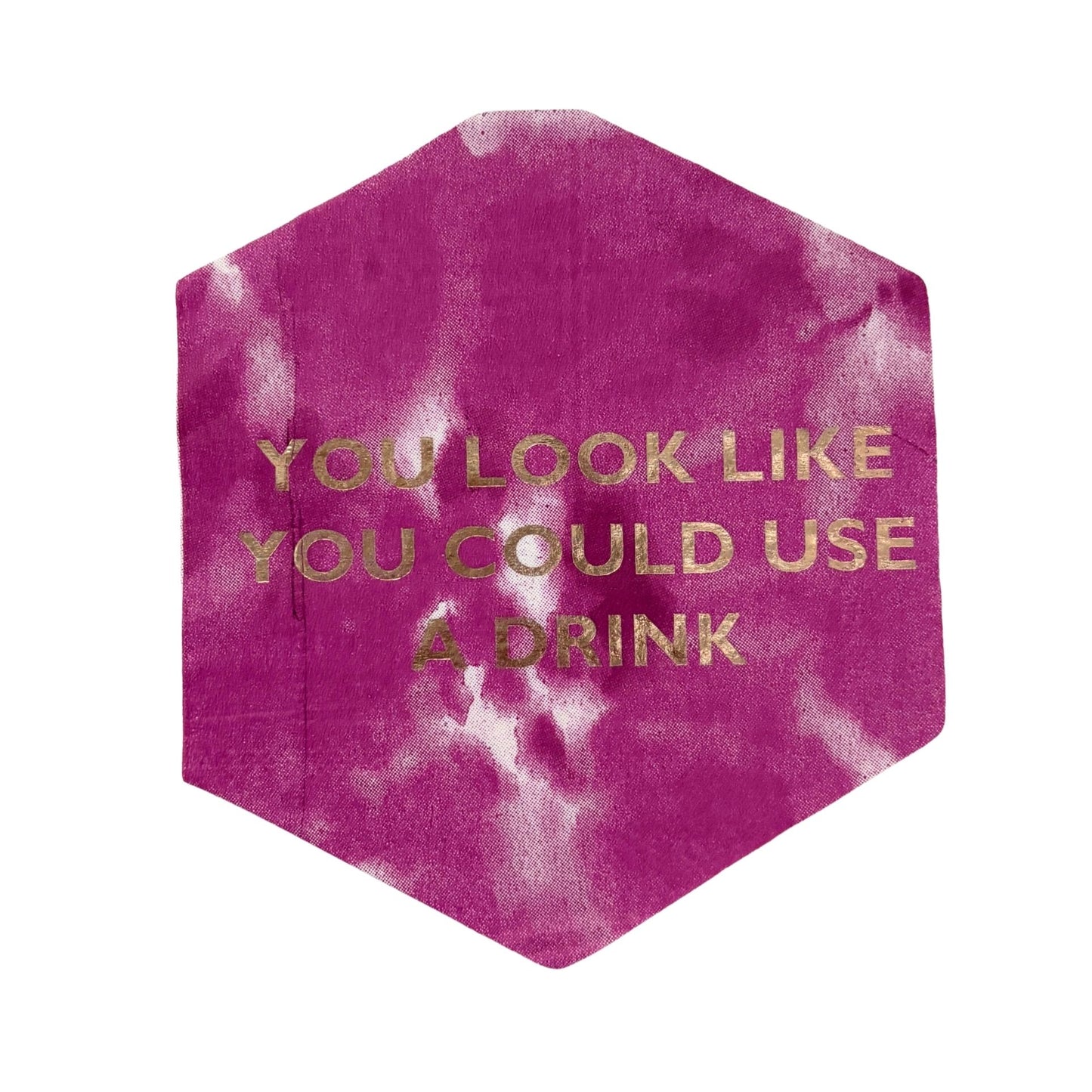 You Look Like You Could Use A Drink Die-Cut Party/Beverage/Cocktail Napkins