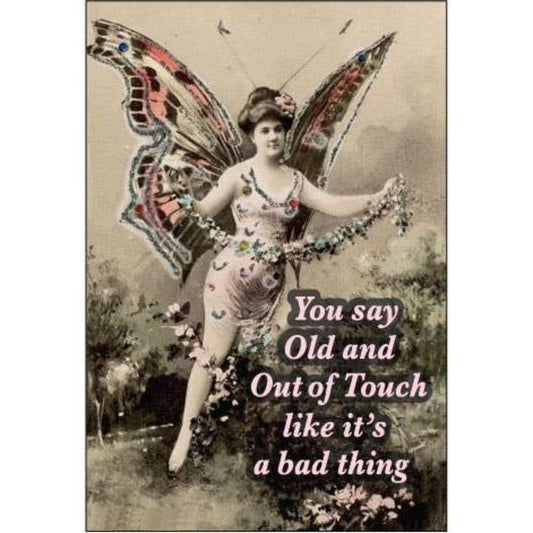 You Say Old And Out Of Touch Like It's A Bad Thing Refrigerator Magnet | 3" x 2"-Ephemera-The Bullish Store