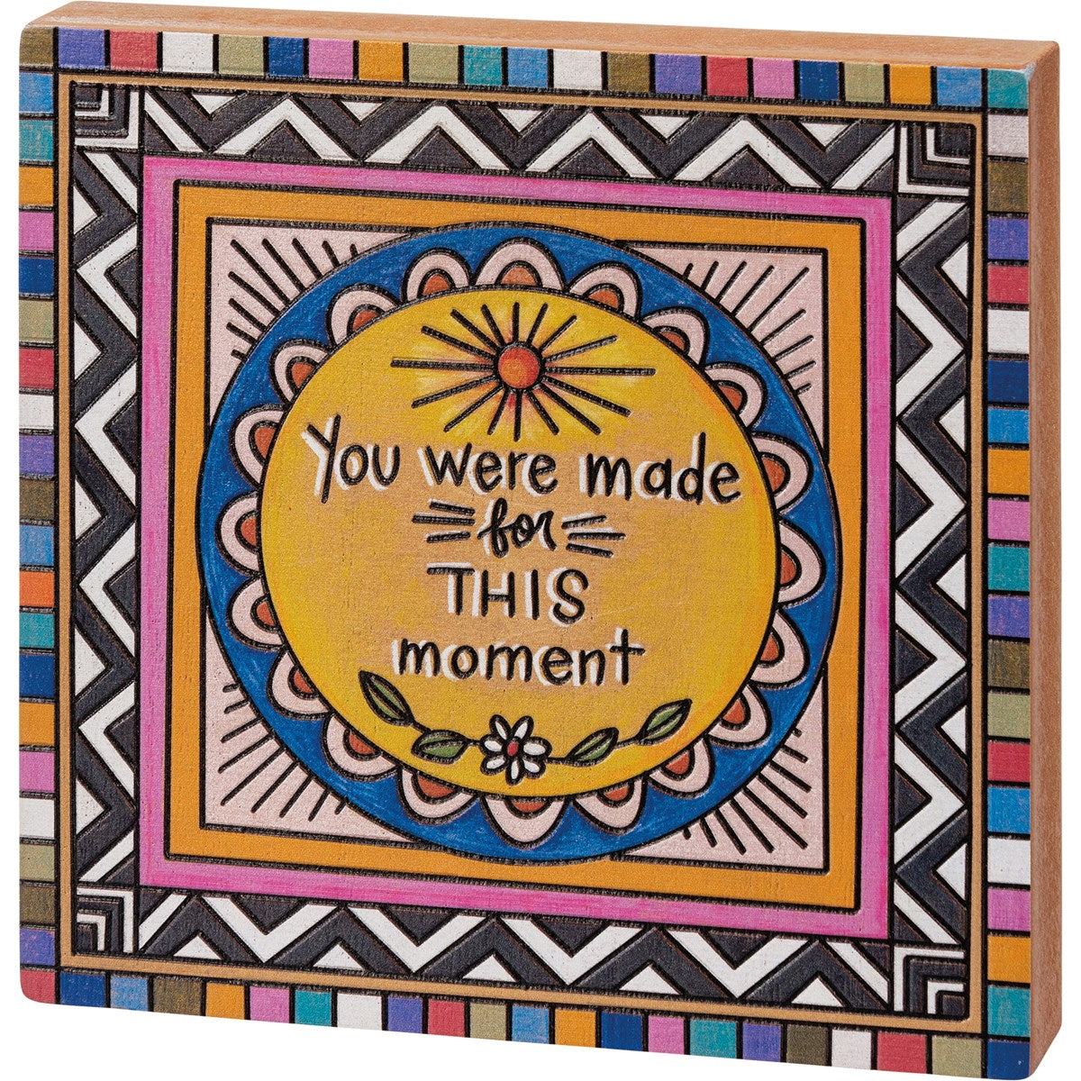 You Were Made For This Moment Inspo Block Sign | Woodburned Geometric Decor | 6" x 6"