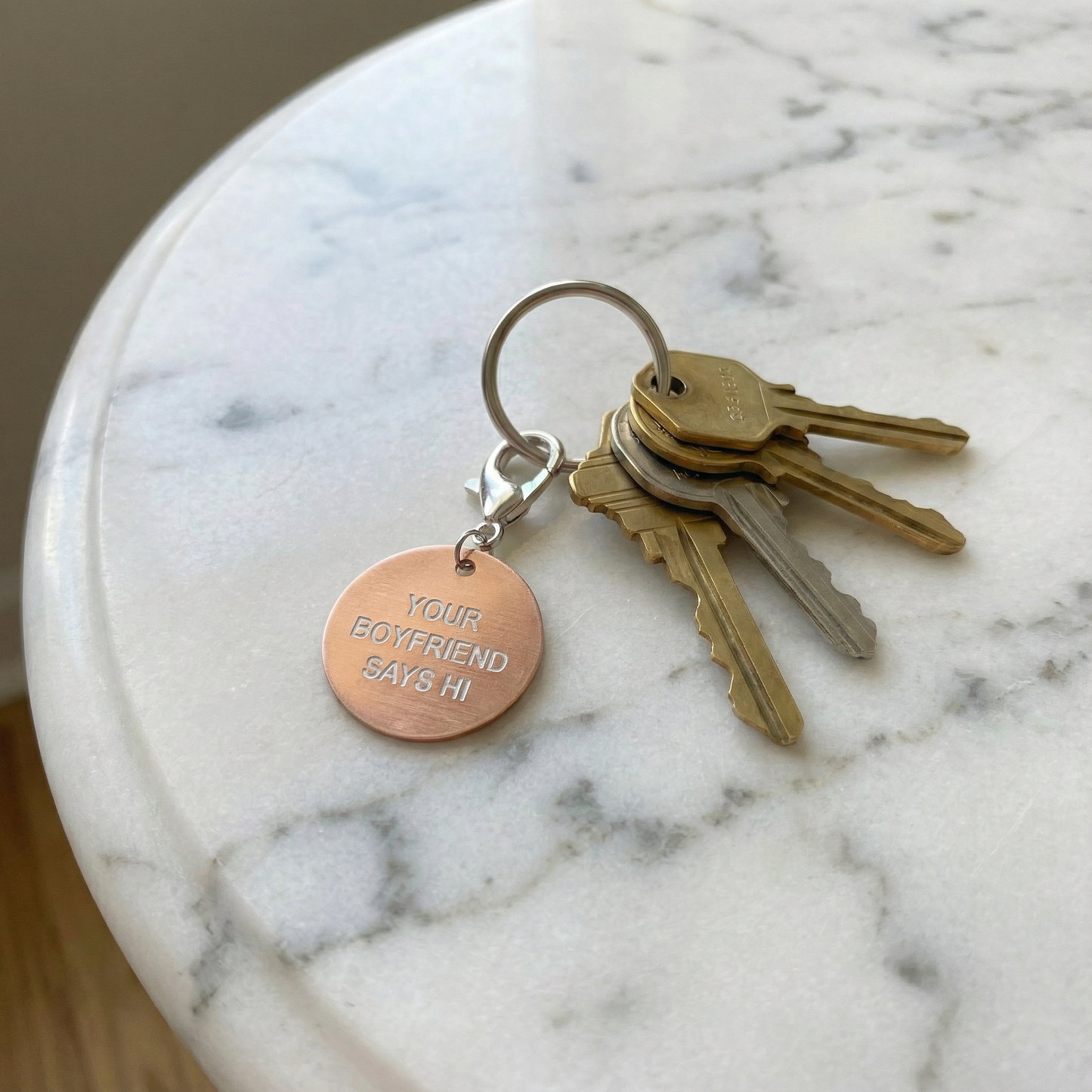 Your Boyfriend Says Hi Rose Gold Round Mini Key Tag or Charm