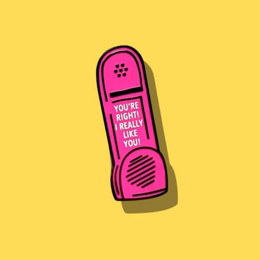 "You’re Right I Really Like You" 90s Dreamphone Enamel Pin