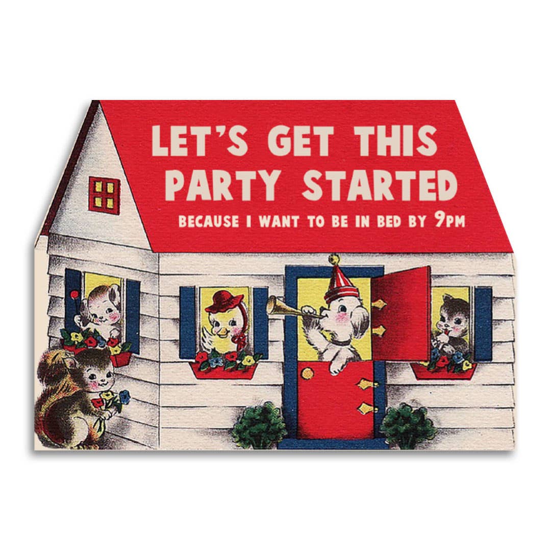 Let’s Get This Party Started Funny Birthday Card | Humor Die Cut Card