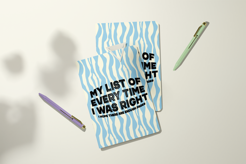 My List Of Every Time I Was Right Pocket Journal Mini Notebook | 40 Pages