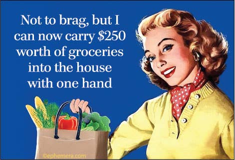 Vintage-style graphic magnet with a smiling woman in a yellow cardigan and red neck scarf holding a grocery bag, alongside the text: 'Not to brag, but I can now carry $250 worth of groceries into the house with one hand.'.
