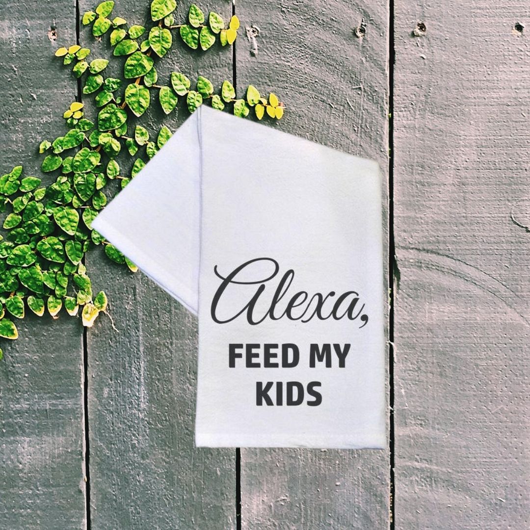 Alexa Feed My Kids Cotton Tea Towel | White | 16" x 24"