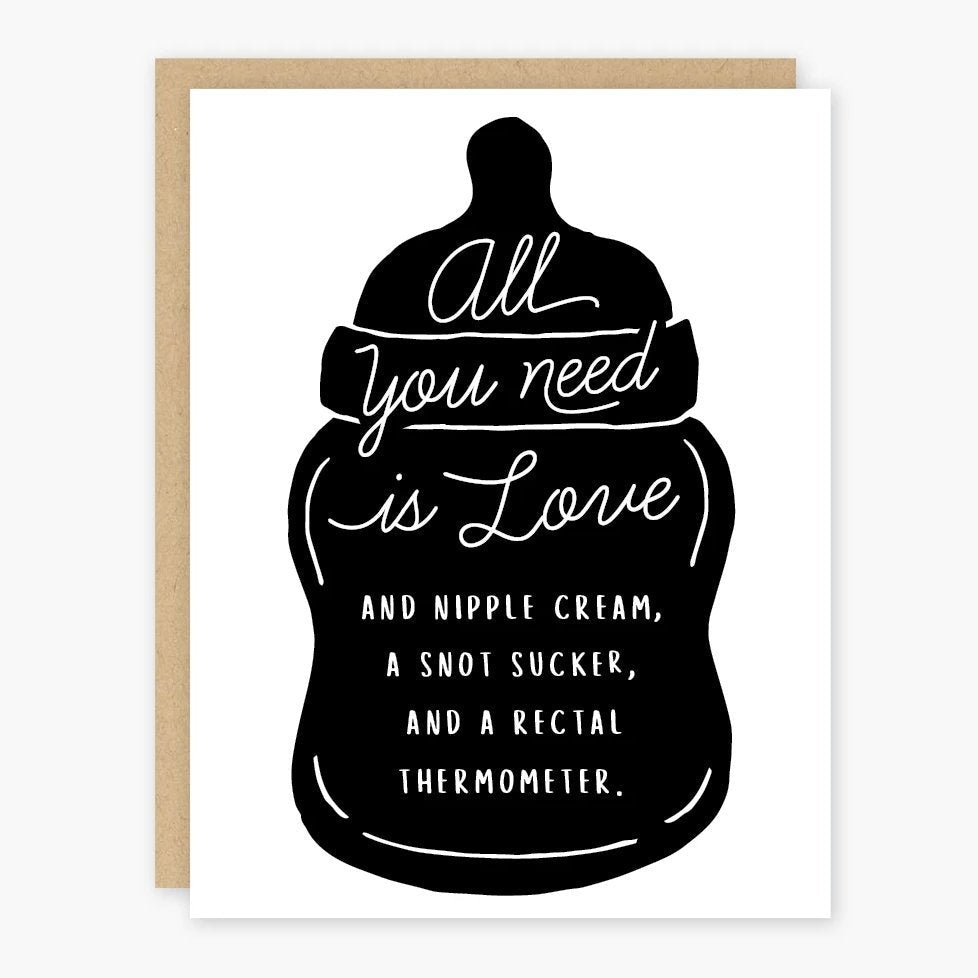 All You Need Is Love and Nipple Cream, a Snot Sucker, and a Rectal Thermometer Baby Card