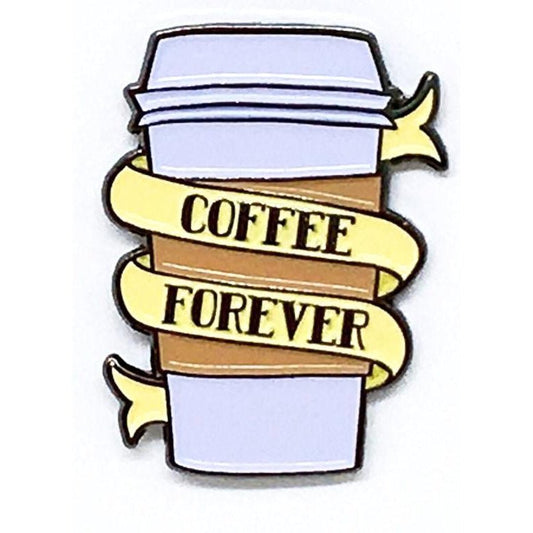 Coffee Forever Enamel Pin in Cup with Banner
