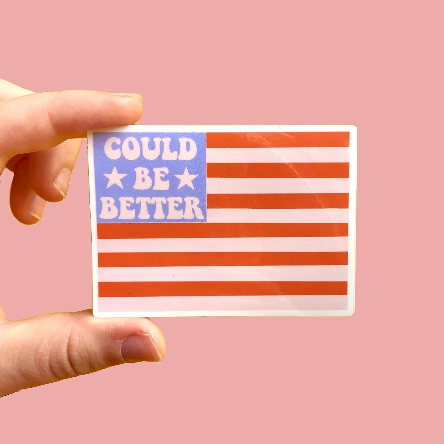 Could Be Better American Flag Vinyl Sticker | 3" x 2"