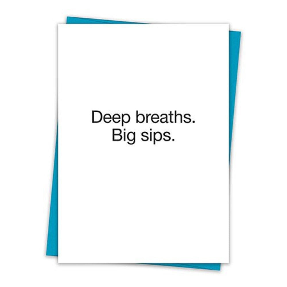 Deep Breaths Big Sips Greeting Card with Teal Envelope