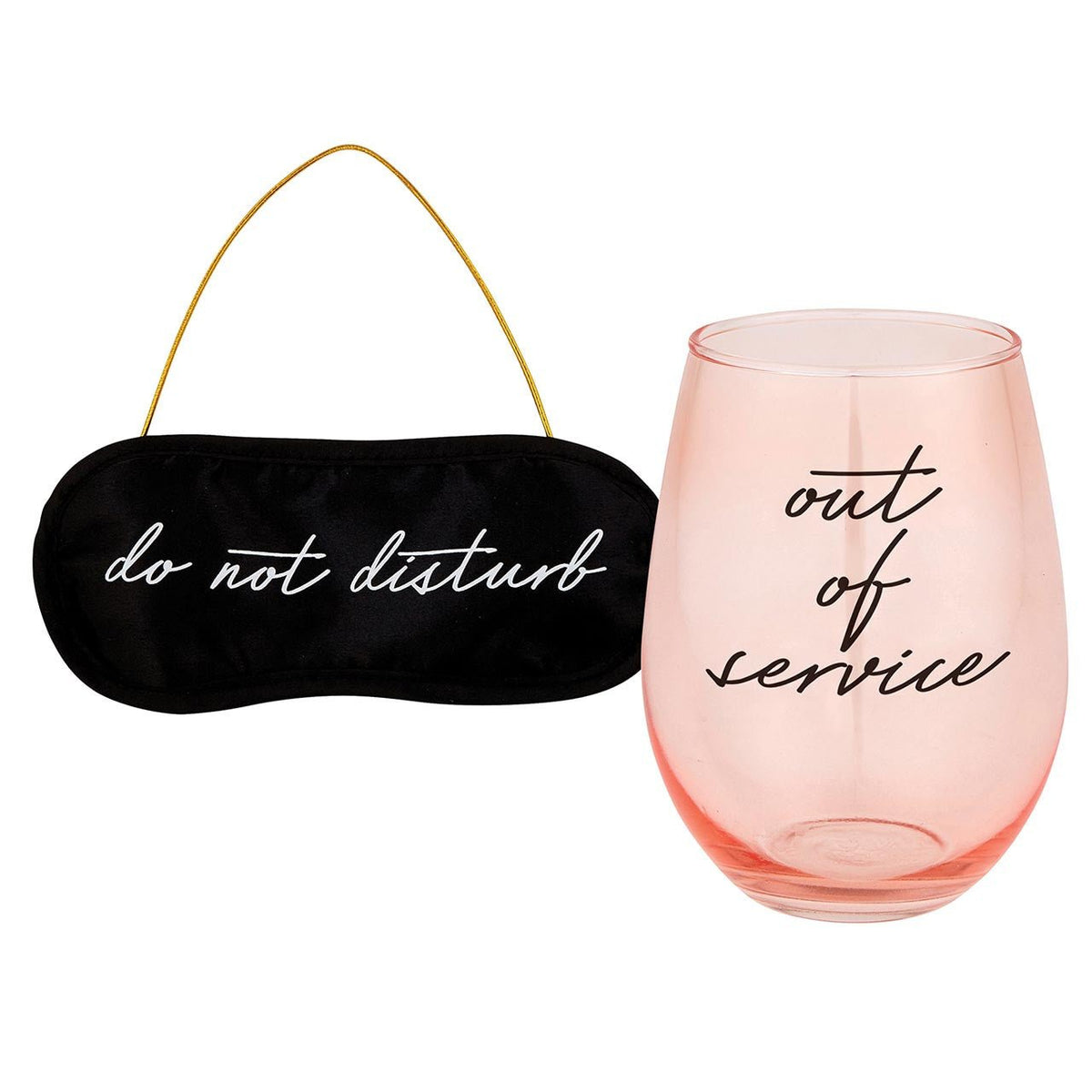 Do Not Disturb Eye Mask + Out of Service Stemless Wine Glass Gift Set