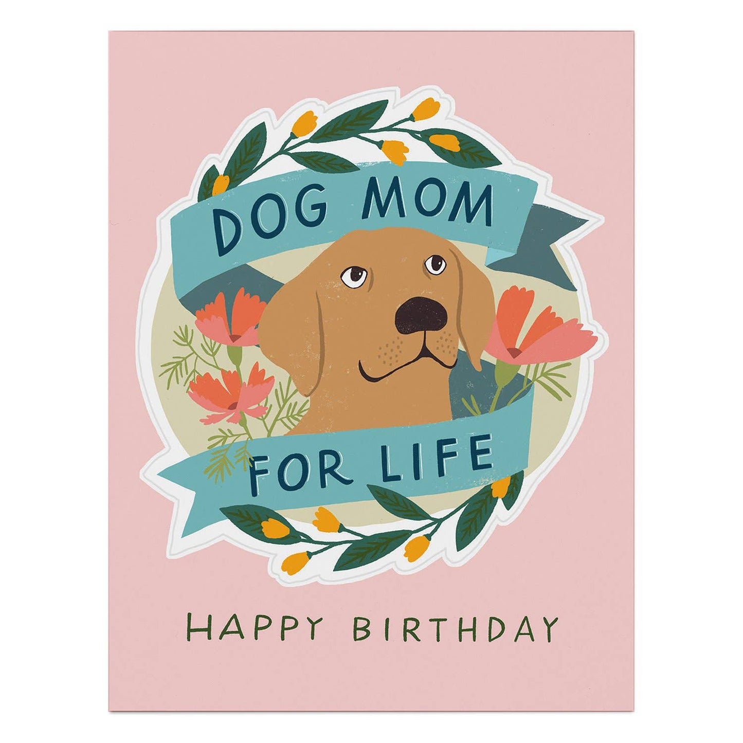 Dog Mom for Life Birthday Sticker Card