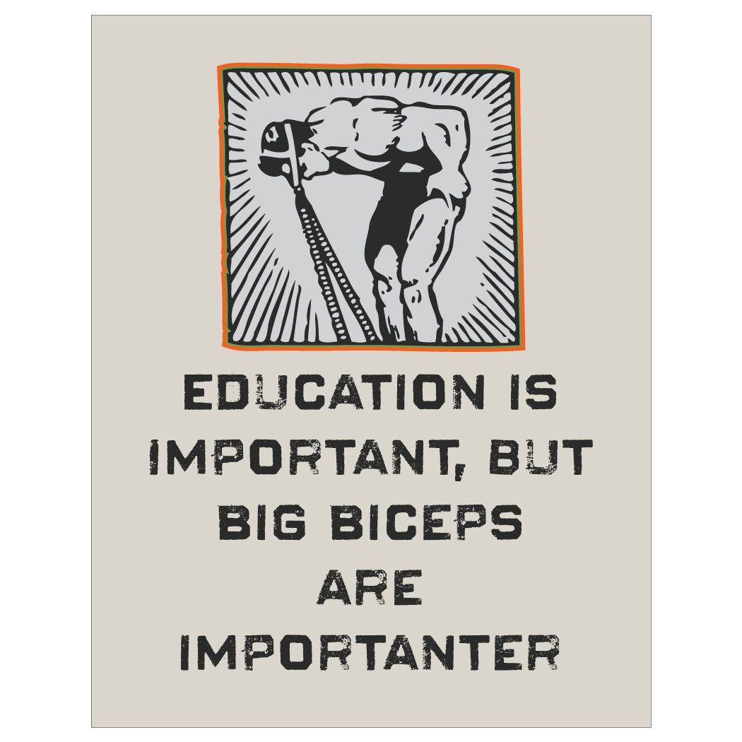Education is Important, But Big Biceps are Importanter 2.5" x 3.5" Vintage Art Magnet