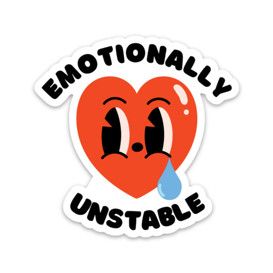 Emotionally Unstable Vinyl Sticker
