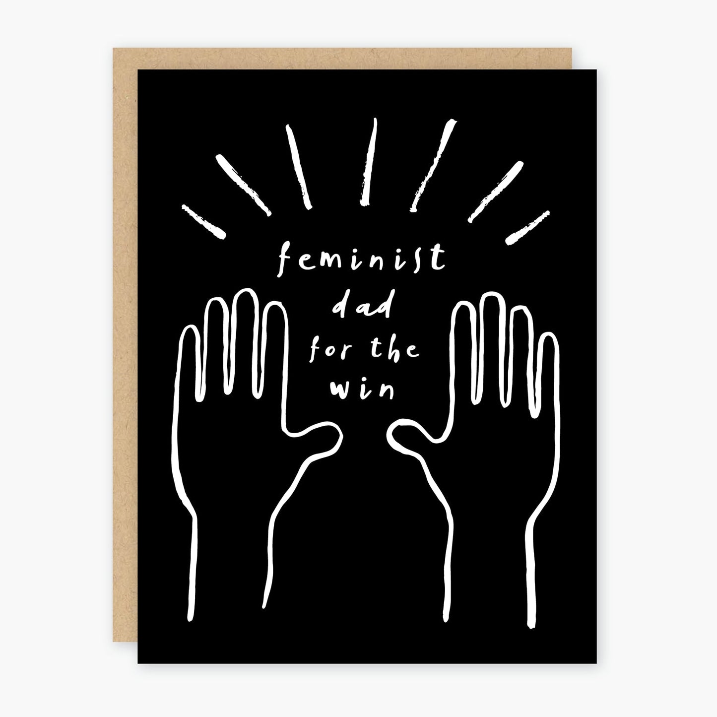 Feminist Dad For The Win Greeting Card in Black | 4.5" x 5.3" Blank Card