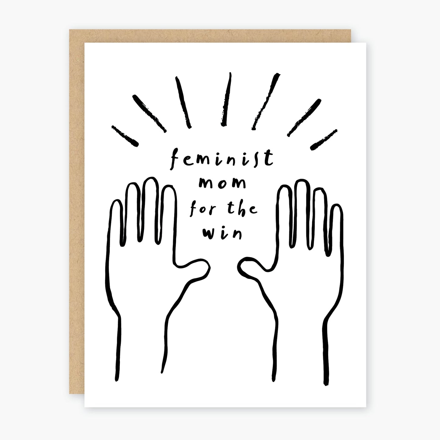 Feminist Mom For The Win Greeting Card