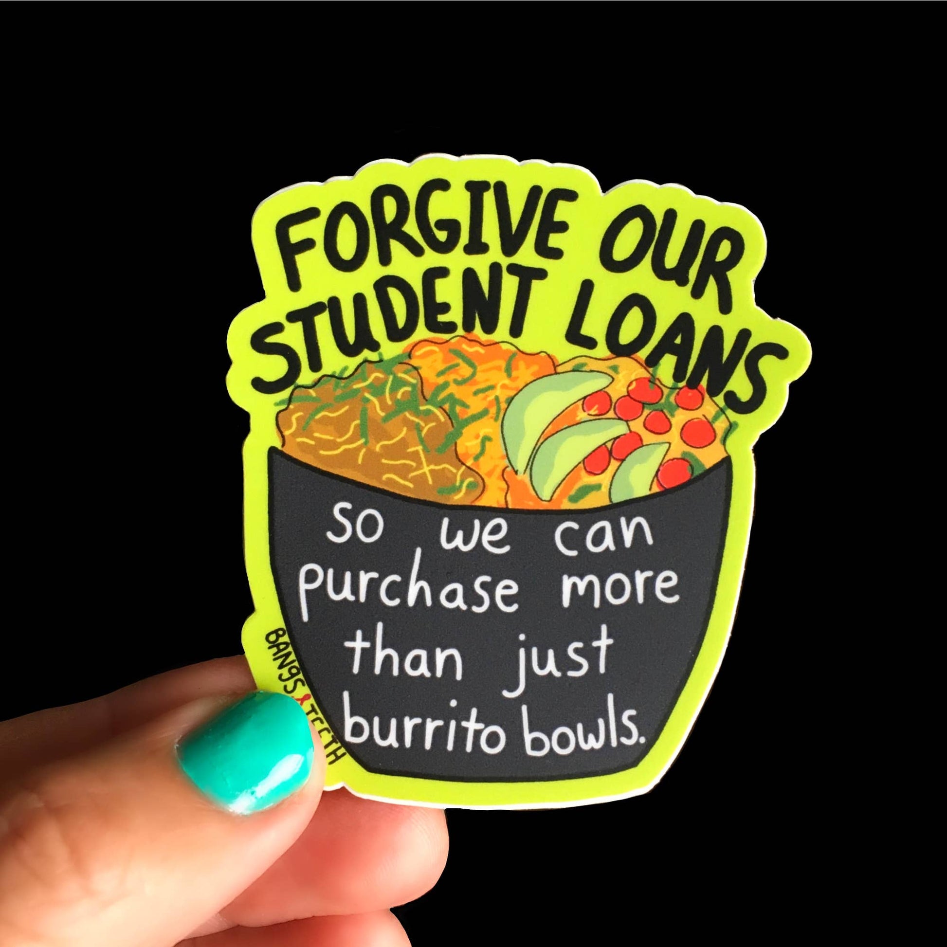 Forgive Our Student Loans Funny Vinyl Sticker