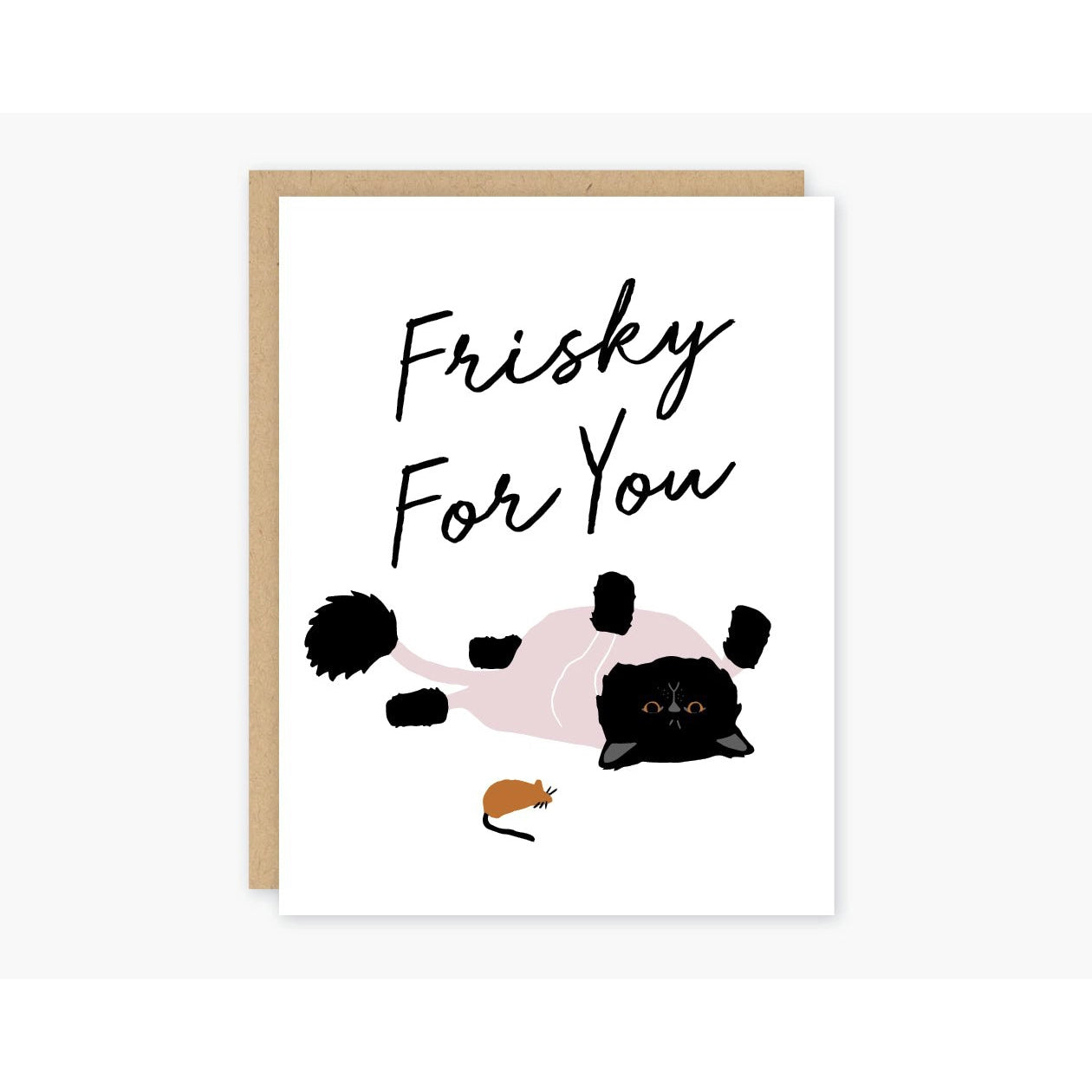Frisky For You Greeting Card | Funny Cat