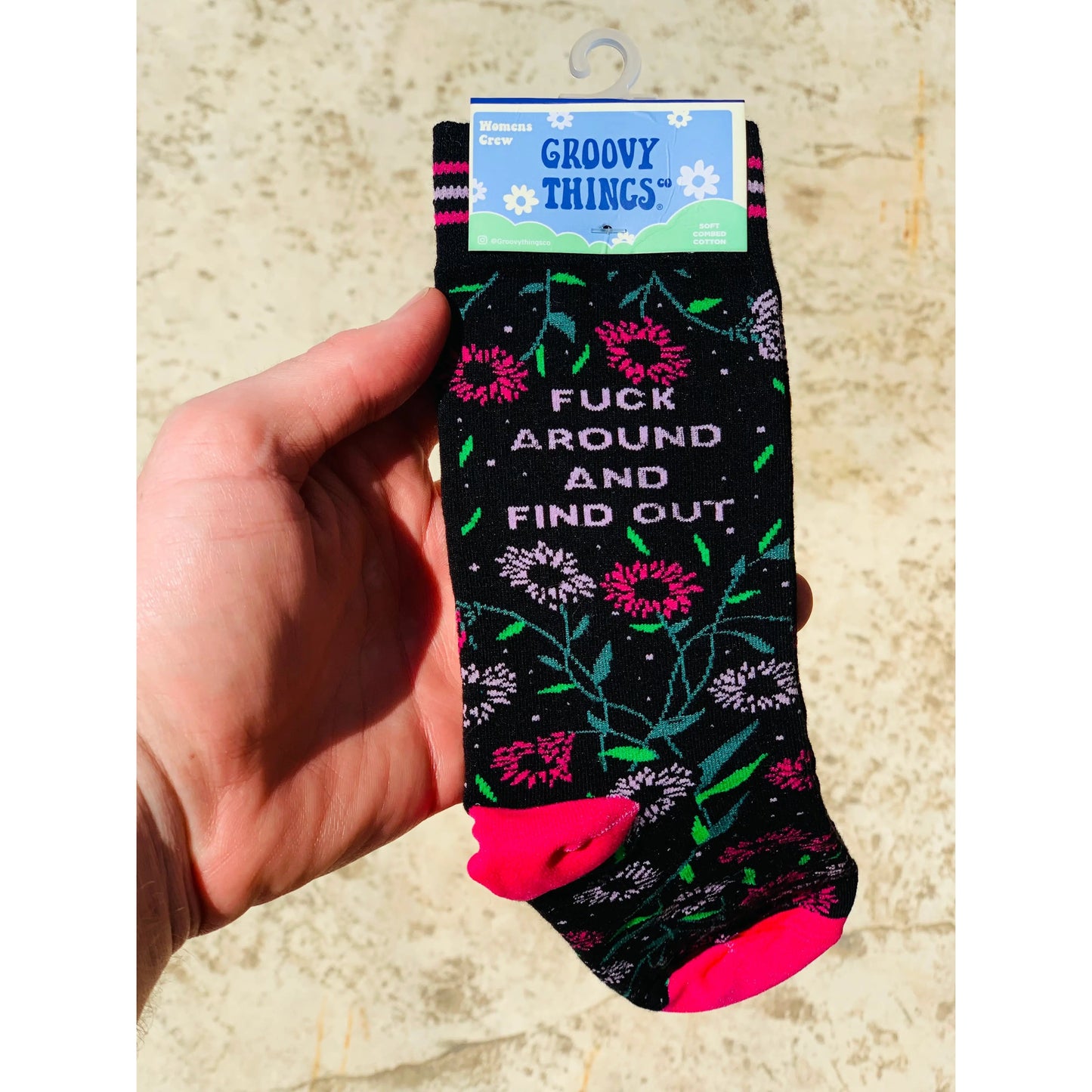 Fuck Around and Find Out Crew Socks